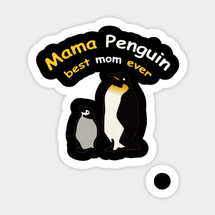 Penguin Mommy best mom ever Sticker